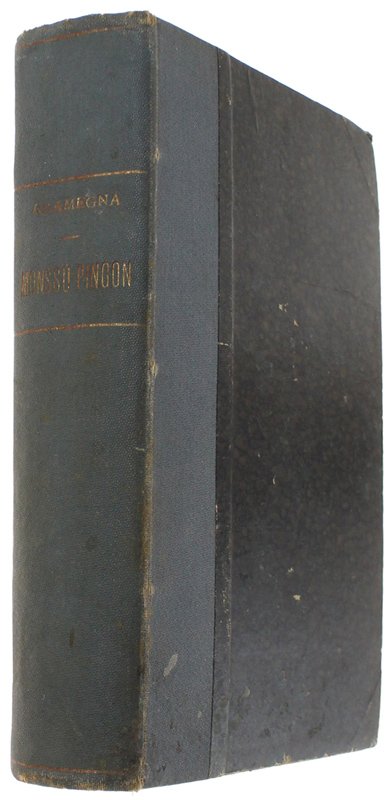 MONSU' PINGON. Romanzo storico (1574).
