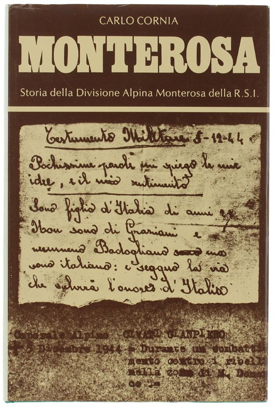 MONTEROSA. Storia della Divisione Alpina Monterosa della R.S.I