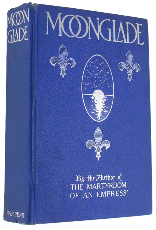 MOONGLADE. A Novel.