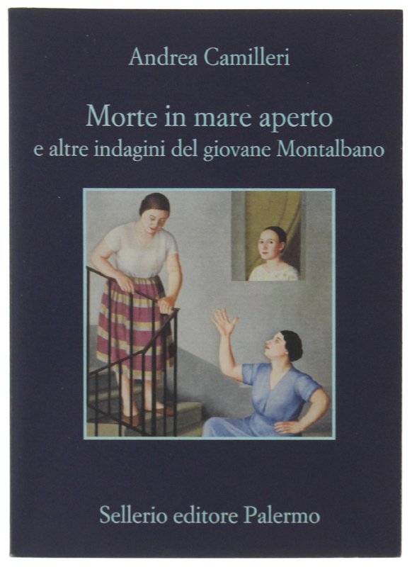 MORTE IN MARE APERTO e altre indagini del giovane Montalbano