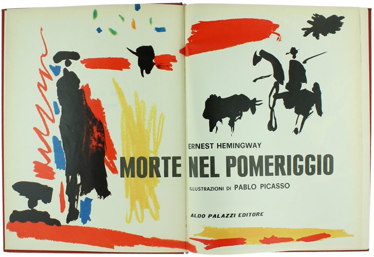 MORTE NEL POMERIGGIO. Illustrazioni di Pablo Picasso.