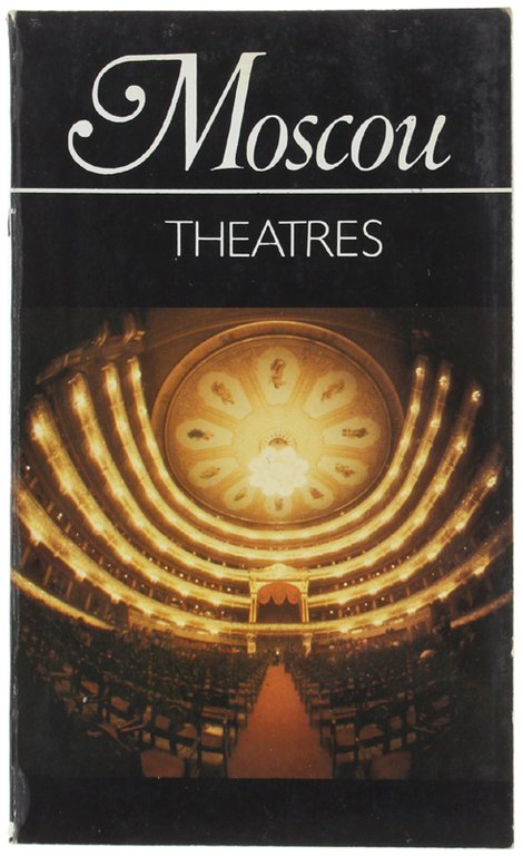MOSCOU - THEATRES. Guide-photos. | Immagine Gallery 2