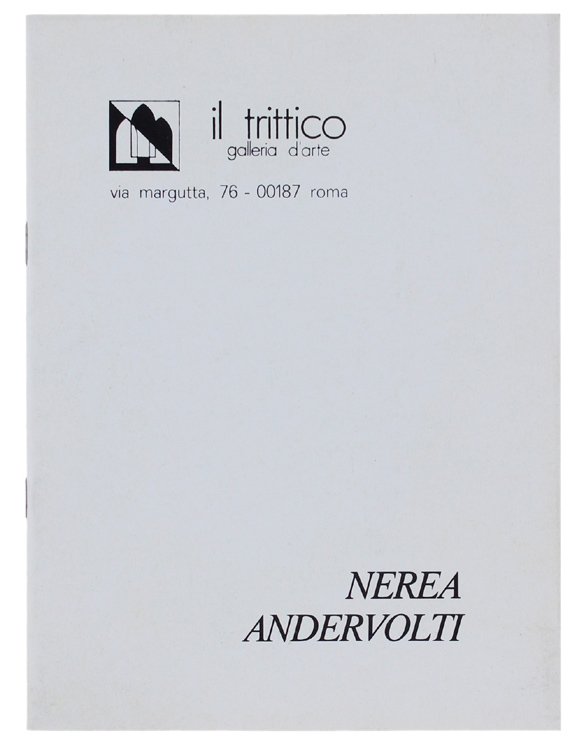 MOSTRA PERSONALE DI NEREA ANDERVOLTI.