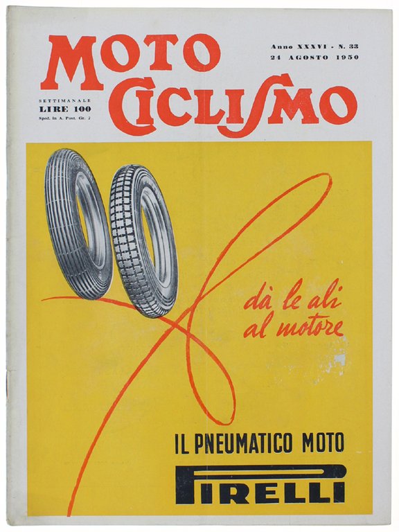 MOTOCICLISMO. N. 33 del 1950. Rivista settimanale. [ottimo esemplare]