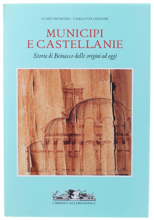 MUNICIPI E CASTELLANIE. Storia di Beinasco dalle origini ad oggi | Immagine Gallery 5