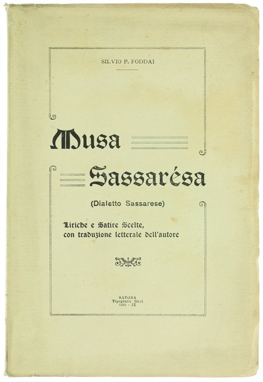MUSA SASSARESA (Dialetto sassarese) Liriche e satire scelte, con traduzione …