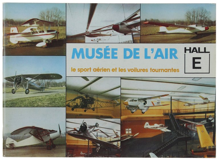MUSEE DE L'AIR. HALL E: Le sport aérien et les …