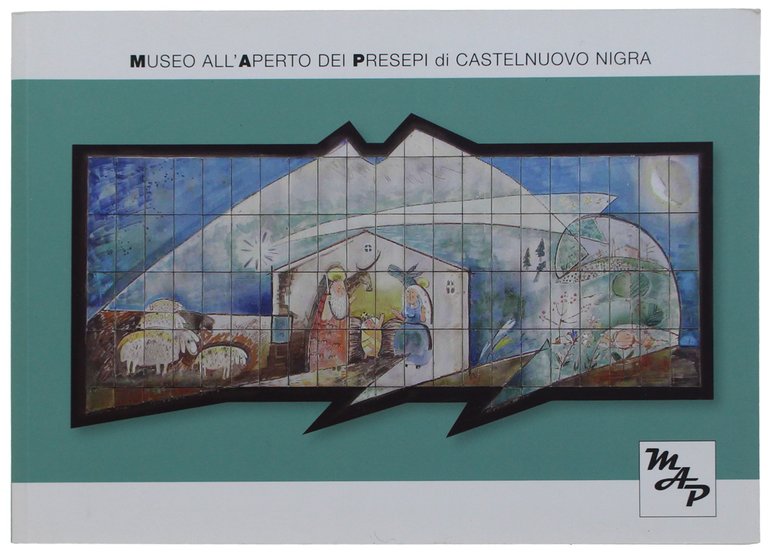 MUSEO ALL'APERTO DEI PRESEPI DI CASTELNUOVO NIGRA