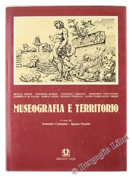 MUSEOGRAFIA E TERRITORIO. Il sistema museale integrato come istituzione didattica …