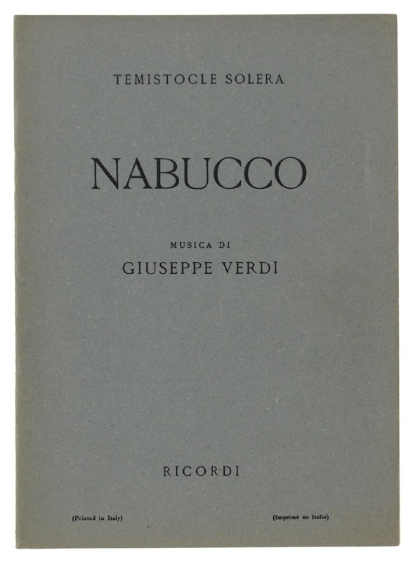 NABUCCO. Dramma lirico in quattro parti. Musica di Giuseppe Verdi. | Immagine principale