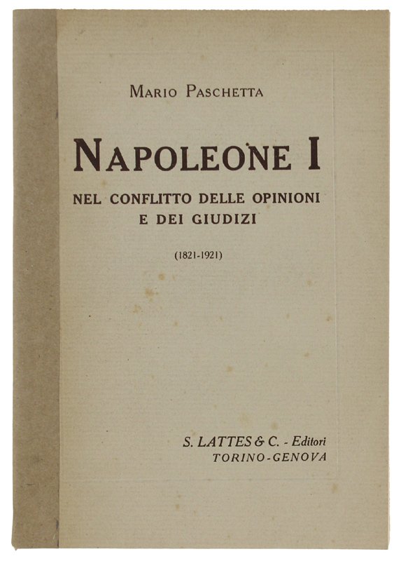 NAPOLEONE I NEL CONFLITTO DELLE OPINIONI E DEI GIUDIZI (1821-1921) | Immagine principale