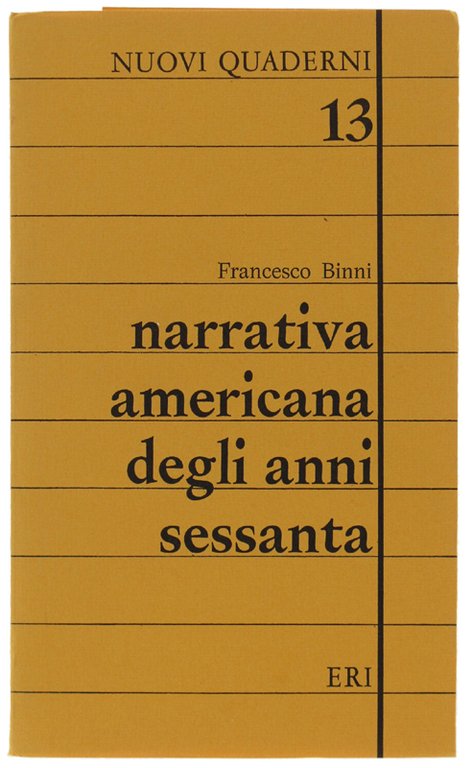 NARRATIVA AMERICANA DEGLI ANNI SESSANTA [come nuovo]