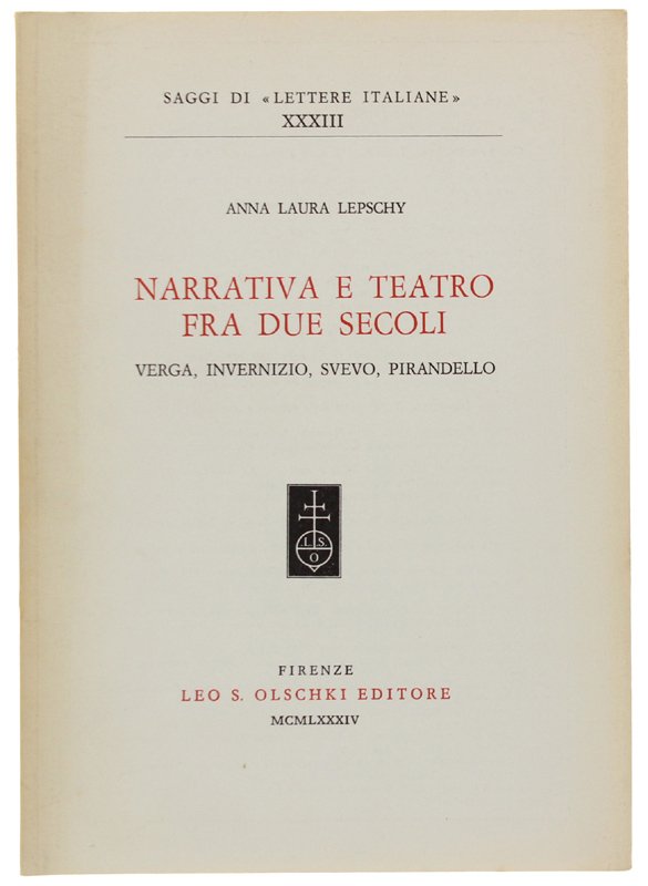 NARRATIVA E TEATRO FRA DUE SECOLI. Verga, Invernizio, Svevo, Pirandello …
