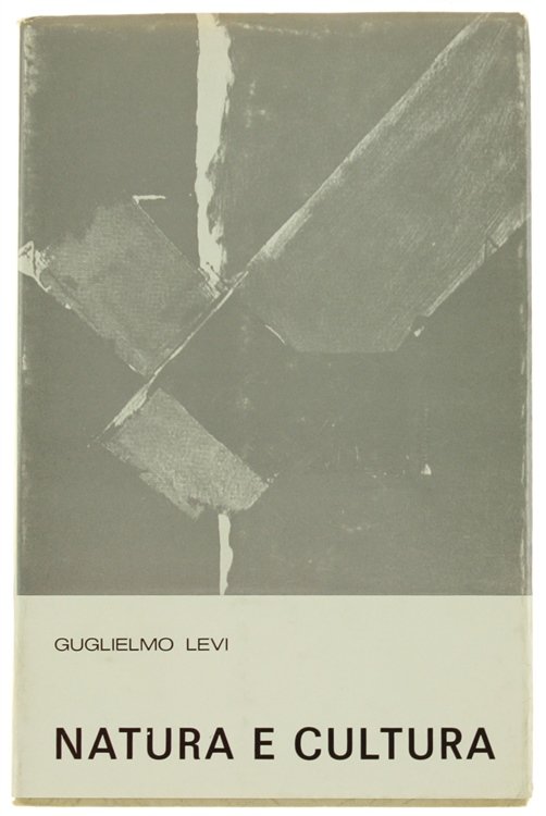 NATURA E CULTURA ed altri saggi.