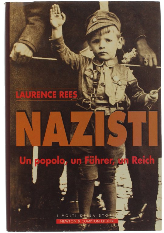 NAZISTI. UN MONITO DALLA STORIA. Un popolo, un Fuhrer, un …
