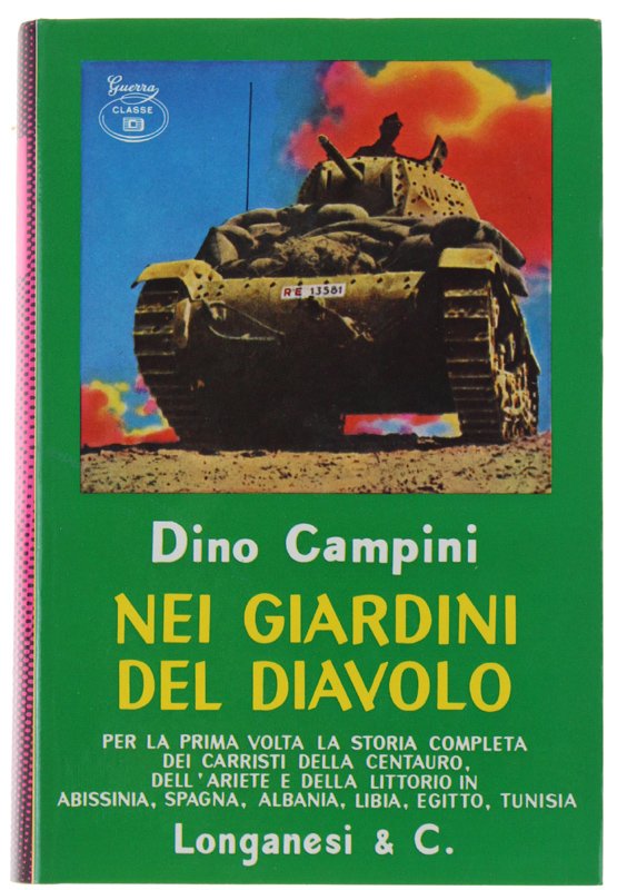 NEI GIARDINI DEL DIAVOLO. La storia inedita dei carristi della …