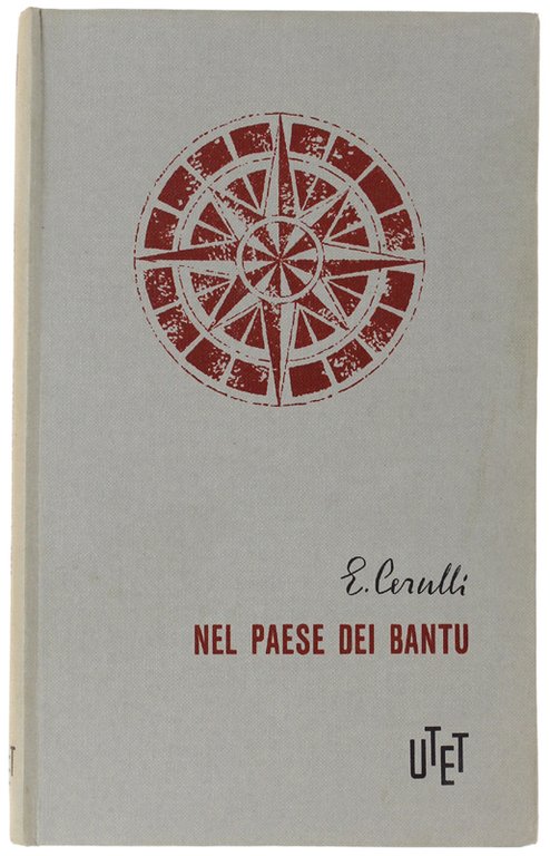 NEL PAESE DEI BANTU. Le esplorazioni in Africa dall'antichità a …