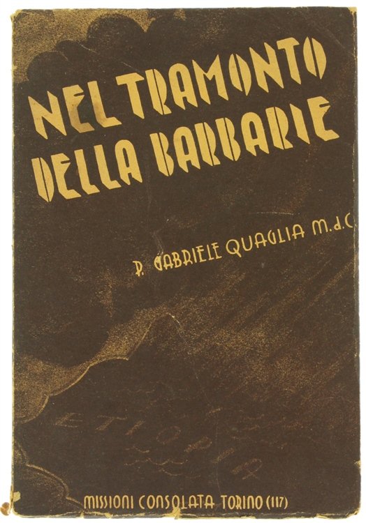 NEL TRAMONTO DELLA BARBARIE.