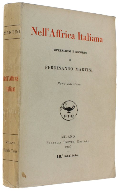 NELL'AFFRICA ITALIANA. Impressioni e ricordi