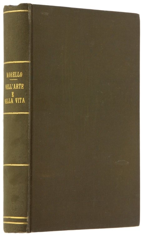 NELL'ARTE E NELLA VITA.