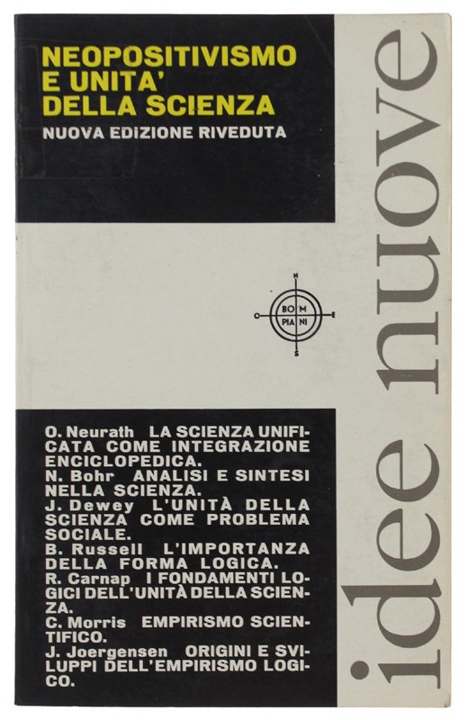 NEOPOSITIVISMO E UNITA' DELLA SCIENZA. Nuova edizione riveduta. | Immagine principale