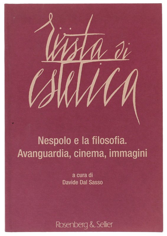 NESPOLO E LA FILOSOFIA. Avanguardia, cinema, immagini. Numero speciale di: …