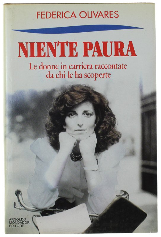 NIENTE PAURA Le donne in carriera da chi le ha …