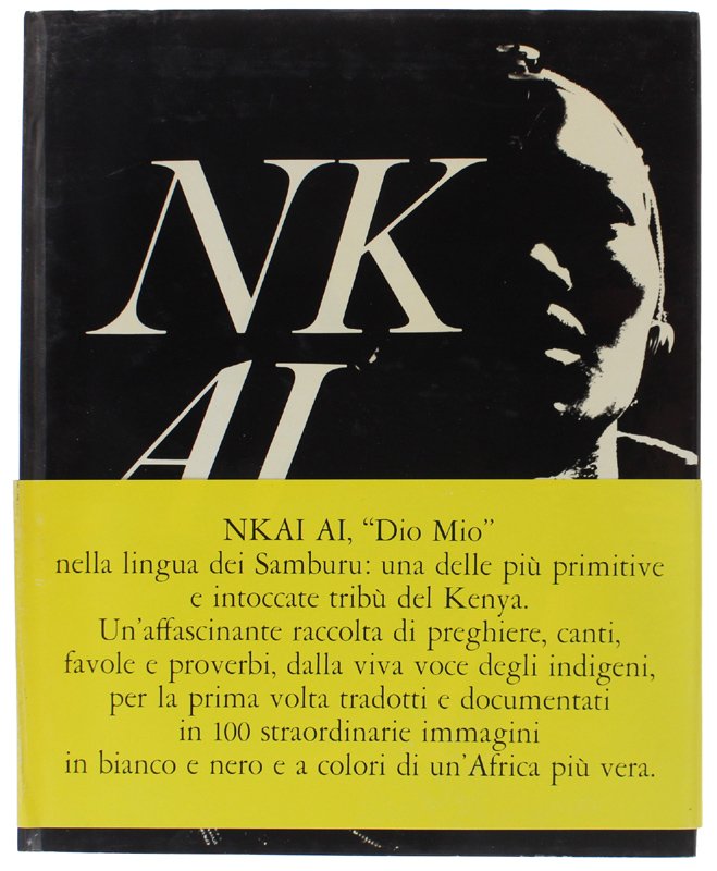NK AI AI. Preghiere, Canti, Favole e Proverbi raccolti da …