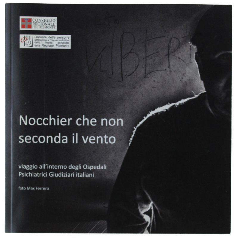 NOCCHIER CHE NON SECONDA IL VENTO. Viaggio all'interno degli Ospedali …