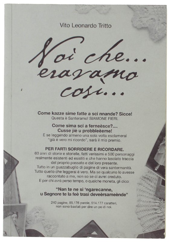 NOI CHE. ERAVAMO COSI'.