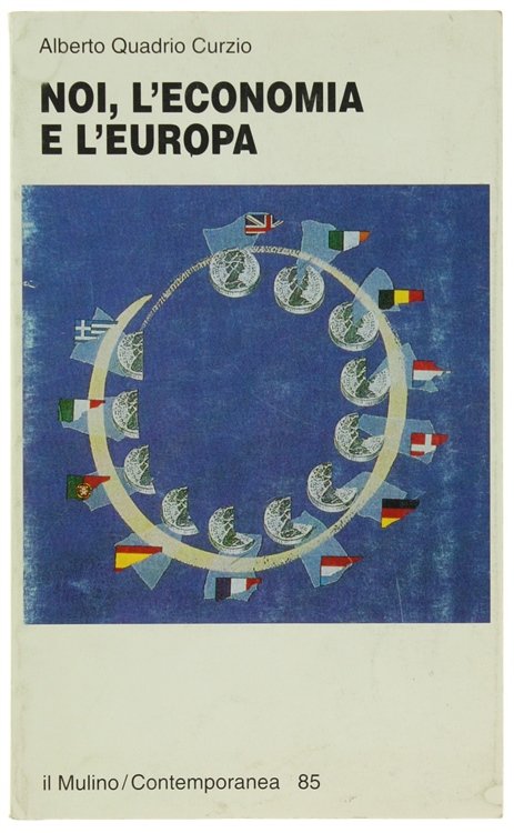 NOI, L'ECONOMIA E L'EUROPA.