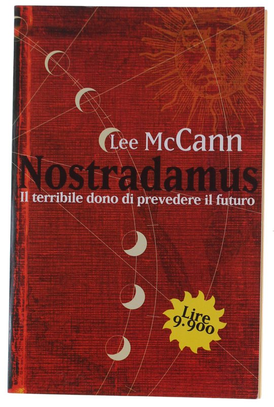 NOSTRADAMUS. Il terribile dono di prevedere il futuro.