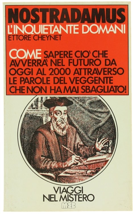 NOSTRADAMUS. L'inquietante domani.