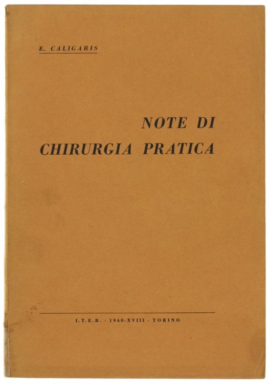 NOTE DI CHIRURGIA PRATICA.