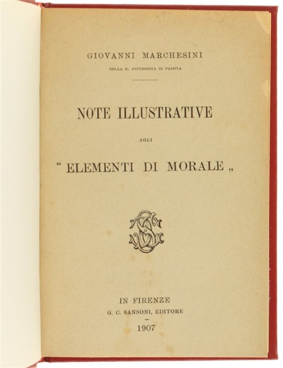 NOTE ILLUSTRATIVE AGLI "ELEMENTI DI MORALE".