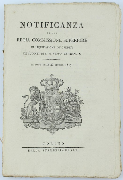 NOTIFICANZA DELLA REGIA COMMISSIONE SUPERIORE DI LIQUIDAZIONE DE' CREDITI DE' …