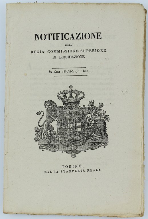 NOTIFICAZIONE DELLA LA REGIA COMMISSIONE SUPERIORE DI LIQUIDAZIONE.