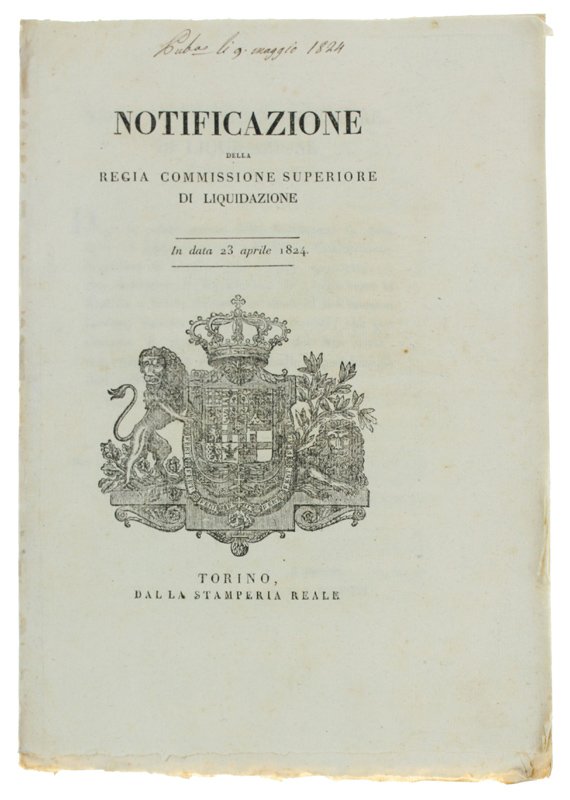 NOTIFICAZIONE DELLA REGIA COMMISSIONE SUPERIORE DI LIQUIDAZIONE. In data 23 …