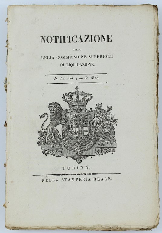 NOTIFICAZIONE DELLA REGIA COMMISSIONE SUPERIORE DI LIQUIDAZIONE. In data 4 …