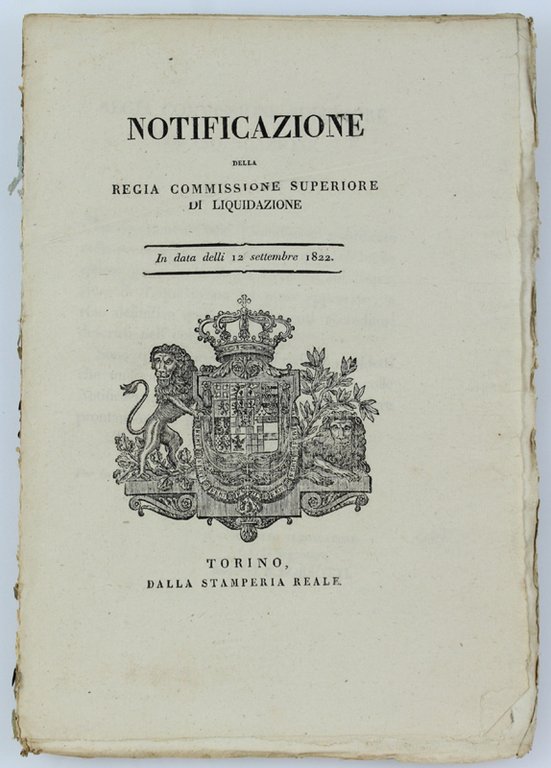 NOTIFICAZIONE DELLA REGIA COMMISSIONE SUPERIORE DI LIQUIDAZIONE. In data delli …