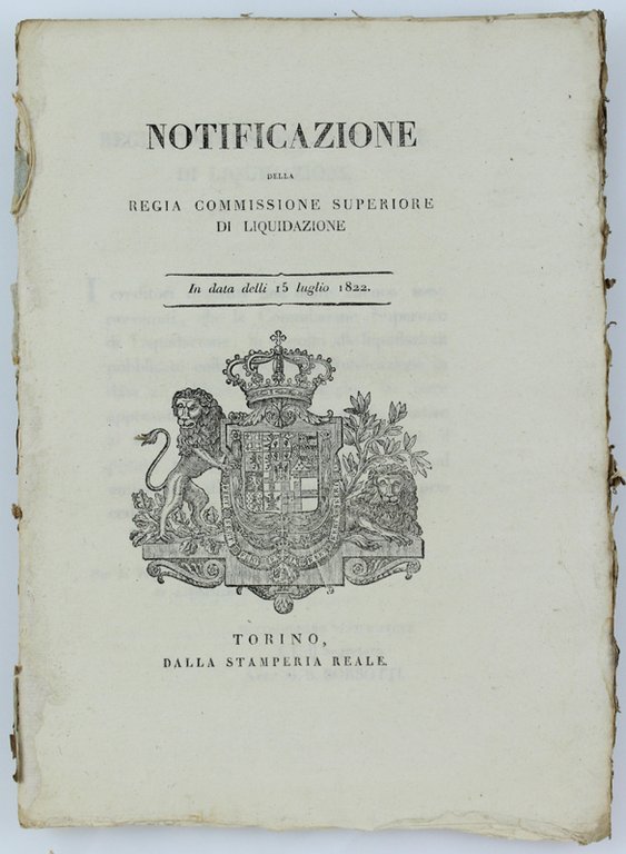 NOTIFICAZIONE DELLA REGIA COMMISSIONE SUPERIORE DI LIQUIDAZIONE. In data delli …