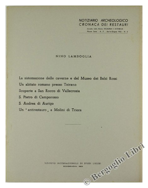NOTIZIARIO ARCHEOLOGICO - CRONACA DEI RESTAURI: La sistemazione delle caverne …