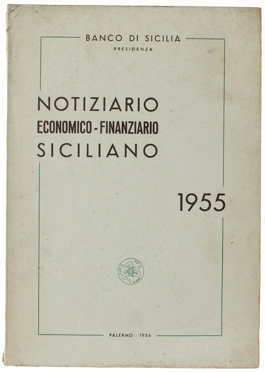 NOTIZIARIO ECONOMICO-FINANZIARIO SICILIANO - 1955.
