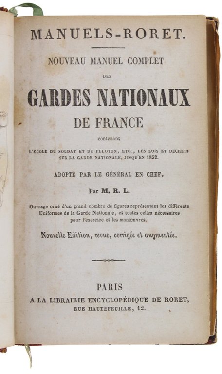 NOUVEAU MANUEL COMPLET DES GARDES NATIONAUX DE FRANCE contenant l'ecole …