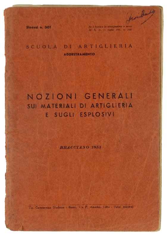 NOZIONI GENERALI SUI MATERIALI DI ARTIGLIERIA E SUGLI ESPLOSIVI. Sinossi …