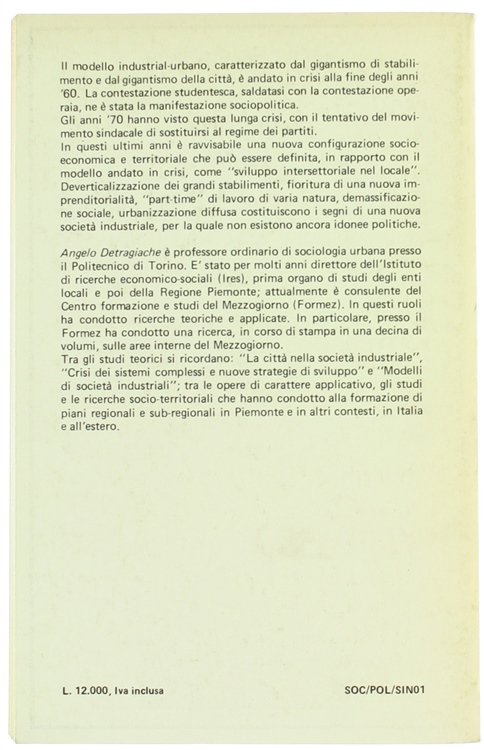 NUOVA SOCIETA' INDUSTRIALE: PROBLEMI E PROSPETTIVE.