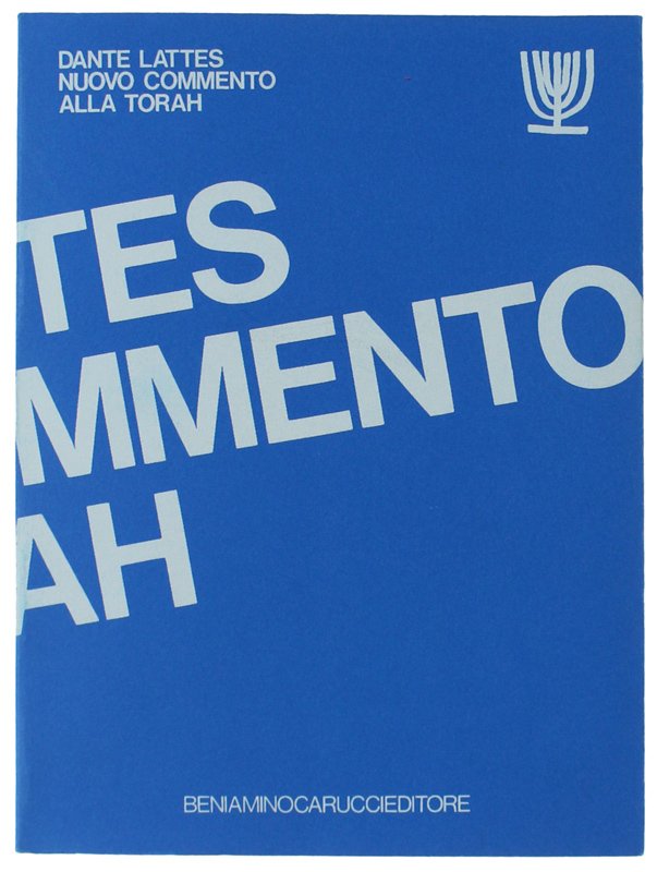 NUOVO COMMENTO ALLA TORAH. Prefazione di Augusto Segre