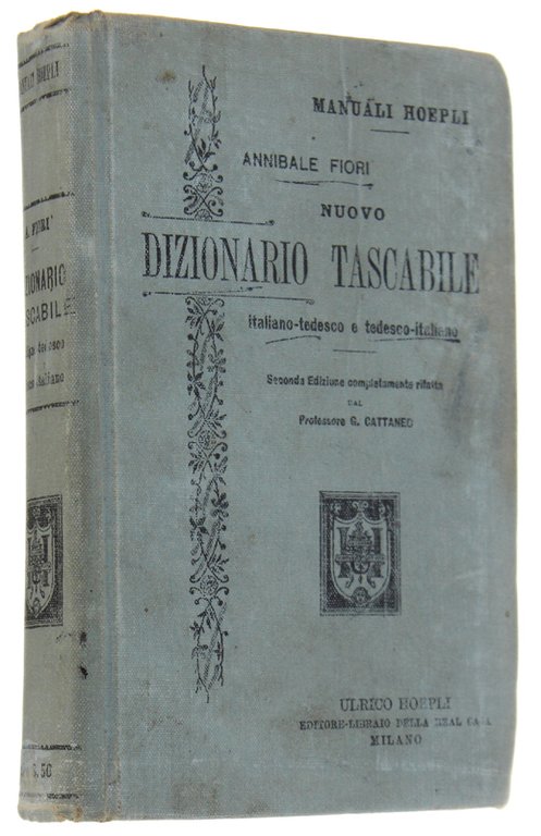 NUOVO DIZIONARIO TASCABILE ITALIANO-TEDESCO E TEDESCO-ITALIANO. Seconda edizione completamente rifatta …