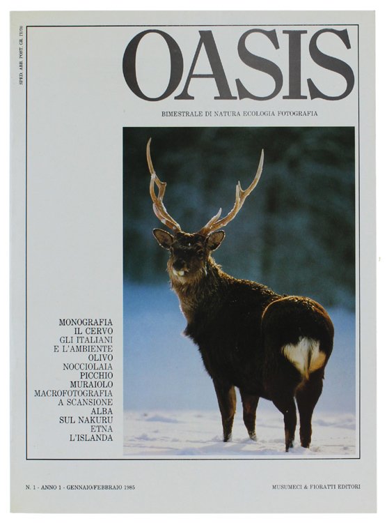 OASIS. Bimestrale di natura - ecologia - fotografia. Anno I …