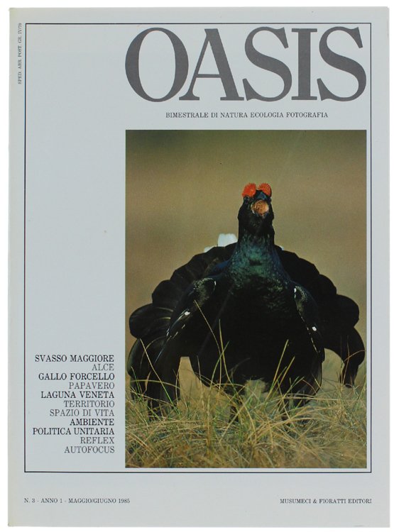 OASIS. Bimestrale di natura - ecologia - fotografia. Anno I …